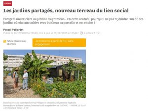 Article paru dans La Vie en septembre 2023 : Les jardins partagés, nouveau terreau du lien social